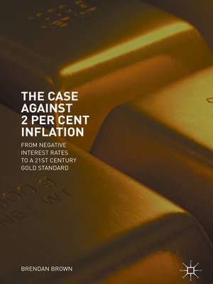 cover image of The Case Against 2 Per Cent Inflation